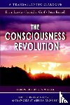 Russell, Peter, MD Frcpa (Department of Pathology Duke University Medical Center Durham NC), Grof, Stanislav, Laszlo, Ervin (University of Leicester, UK) - The Consciousness Revolution