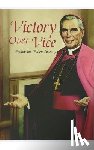 Sheen, Archbishop Fulton - Victory Over Vice