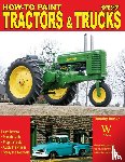 Remus, Timothy S - How to Paint Tractors & Trucks