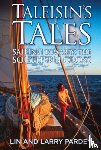 Pardey, Lin - Taleisin's Tales: Sailing Towards the Southern Cross