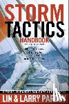Pardey, Lin - Storm Tactics Handbook: Modern Methods of Heaving-To for Survival in Extreme Conditions