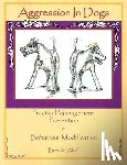 Aloff, Brenda - Aggression in Dogs: Practical Management, Prevention and Behavior Modification
