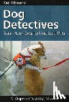 Albrecht, Kat - Dog Detectives: Train Your Dog To Find Lost Pets