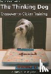 Tamases Fisher, Gail - The Thinking Dog: Crossover to Clicker Training