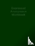 Smith, Hugh - Depressed Anonymous Workbook