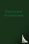 Smith, Hugh - Depressed Anonymous 3rd Edition