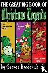 Broderick, George - The Great Big Book Of Christmas Legends