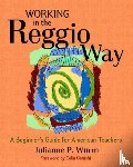 Wurm, Julianne - Working in the Reggio Way