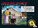 Seidler, Margaret - Payne-Ful Business: Charleston's Journey to Truth