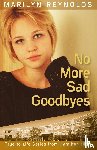 Reynolds, Marilyn - No More Sad Goodbyes