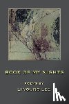 Lee, Li-Young - Book of My Nights