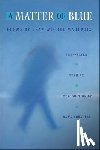 Maulpoix, Jean-Michel - A Matter of Blue