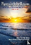 Shea, Mary Fortier - Planets in Solar Returns