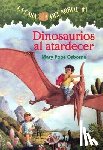 Osborne, Mary Pope - SPA-MTH #01 DINOSAURIOS AL ATA