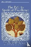 Al-Haqqani, Shaykh Adil - The Path to Spiritual Excellence