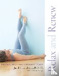 Lasater, Judith Hanson - Relax and Renew