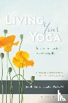 Lasater, Judith Hanson - Living Your Yoga