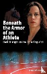 Whitsett, Lisa - Beneath the Armor of an Athlete