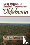 Jameson, W. C. - Jameson, W: Lost Mines and Buried Treasures of Oklahoma