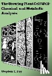 Fry, Stephen - The Growing Plant Cell Wall