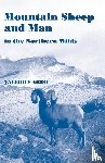 Geist, Valerius - Mountain Sheep and Man in the Northern Wilds