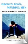 Grubman-Black, Stephen D. - Broken Boys, Mending Men