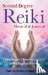 Haspel-Portner, Eleanor - Second Degree Reiki Manual & Journal: A Practitioner's Innovative Guide to Healing Life Events