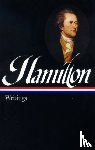 Hamilton, Alexander - Alexander Hamilton: Writings (LOA #129)
