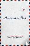 Gopnik, Adam - Americans in Paris: A Literary Anthology