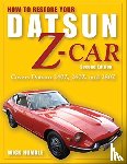 Humble, James Wick - How to Restore Your Datsun Z-Car, Updated
