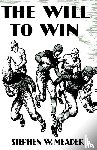 Meader, Stephen W. - The Will to Win and Other Stories