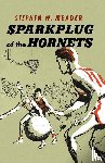 Meader, Stephen W. - Sparkplug Of The Hornets