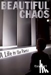 Perloff, Carey - Beautiful Chaos