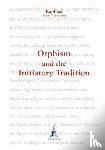 Raphael, (Āśram Vidyā Order) - Orphism and the Initiatory Tradition