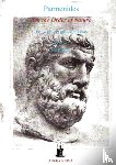 Parmenides - On the Order of Nature - For a Phylosophical Ascesis