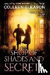 Gleason, Colleen - The Shop of Shades and Secrets