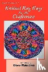 Gray, Diana Blake - Knitted Rag Rugs for the Craftsman, 20th Anniversary Edition (rev.)