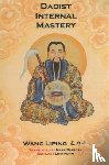 Wang, Liping - Daoist Internal Mastery