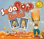 Cook, Julia - Soda Pop Head