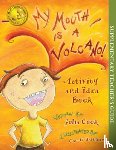 Cook, Julia - My Mouth Is a Volcano Activity and Idea Book