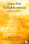 Laughlin, Brad - Living With Enlightenment