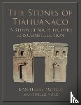 Nair, Stella, Protzen, Jean-Pierre - The Stones of Tiahuanaco