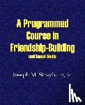 Strayhorn, Joseph M - A Programmed Course in Friendship-Building and Social Skills