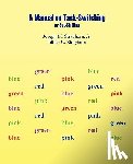 Strayhorn, Joseph Mallory, Strayhorn, Jillian Claire - Manual on Task-Switching or Set-Shifting