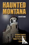 Stevens, Karen - Haunted Montana