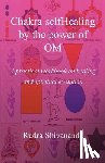 Shivananda, Rudra - Chakra selfHealing by the Power of Om