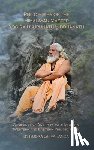 Shivananda, Rudra - Philosophy of the Himalayan Master Yogiraj Gurunath Siddhanath