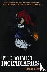 Thomas, Edith - The Women Incendiaries
