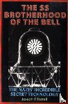 Farrell, Joseph P. - The SS Brotherhood of the Bell: Nasa's Nazis, Jfk, and Majic-12