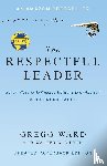 Ward, Gregg, Meyer, Walter G. G. - The Respectful Leader